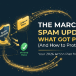 A professional hero graphic for the Google March 2026 Spam Update Recovery guide. The image features a deep blue and golden yellow theme with a central shield icon representing a spam filter, surrounded by data packets labeled E-E-A-T and Original Data. The headline reads 'The March 2026 Spam Update: What Got Penalized (And How to Protect Your Site)'